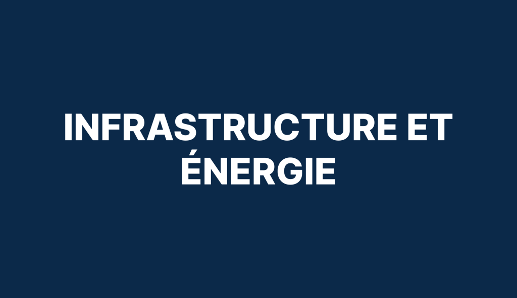 Infrastructure & Énergie