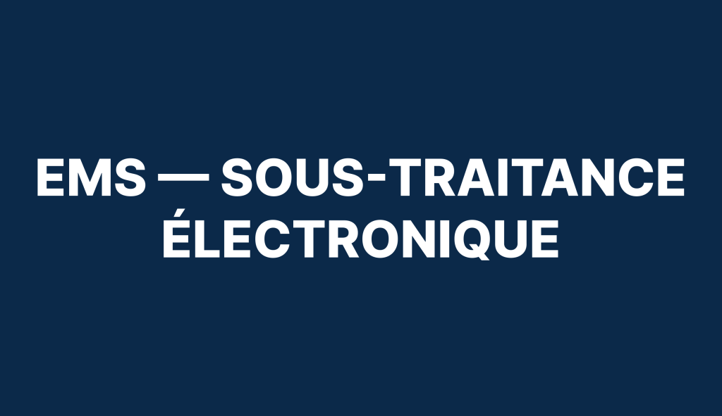 Électronique & EMS