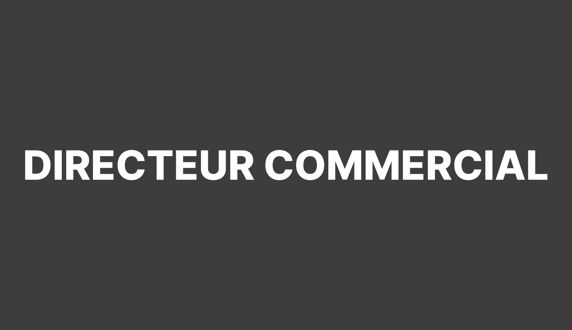 Recrutement de Directeur Commercial