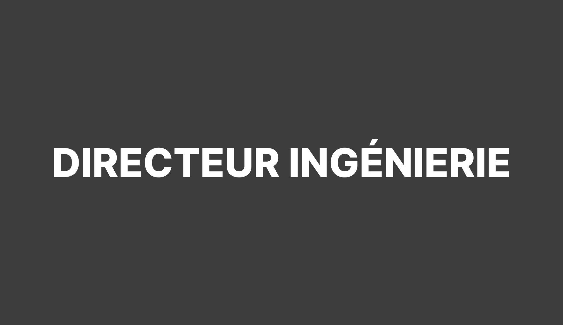 Recrutement de Directeur Ingénierie